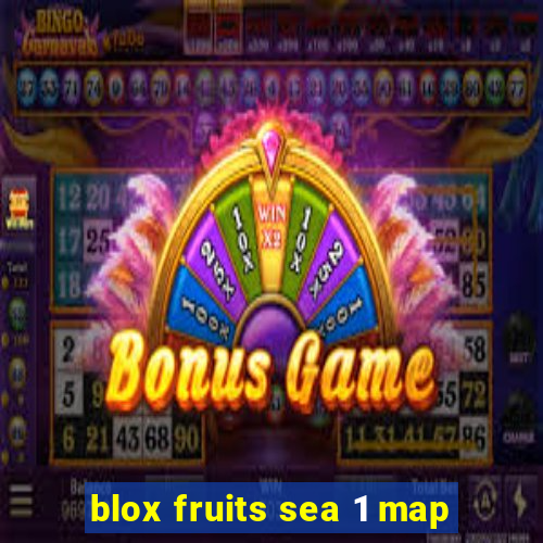 blox fruits sea 1 map